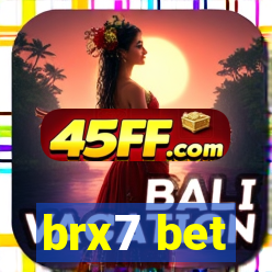brx7 bet